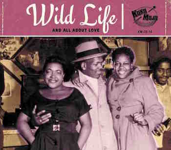 V.A. - Wild Life : And All About Love